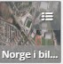 Thumbnail for Norge i bilder med flyfoto og knapp for historiske ortofoto.
